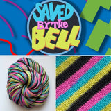 SAVED BY THE BELL | 50g Half Skein | PRE-ORDER