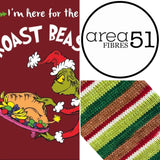 I'M JUST HERE FOR THE ROAST BEAST